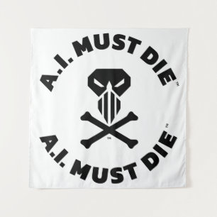 A.I. Must Die™ Logo (Bold Font) Tapestry