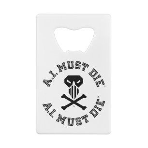 A.I. Must Die™ Logo (College Font) Bottle Opener