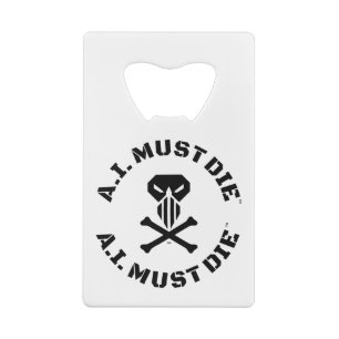 A.I. Must Die™ Logo (Military Font) Bottle Opener