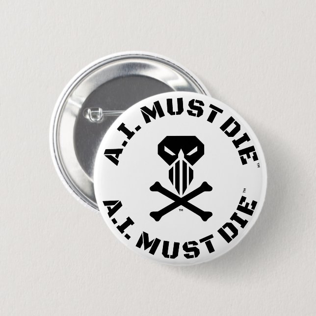A.I. Must Die™ Logo (Military Font) Button Pin (Front & Back)