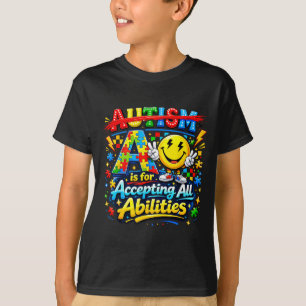 A is for accepting abilities autism awareness retr T-Shirt