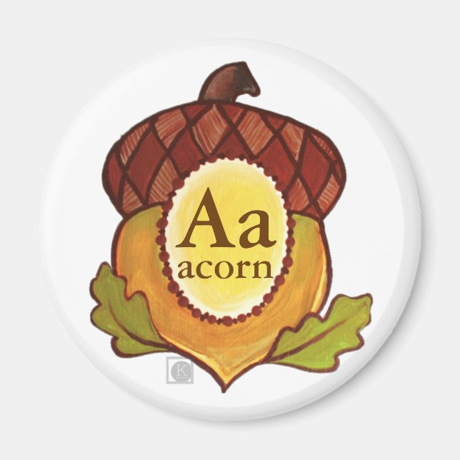 A is for Acorn (Mighty Oak in Progress) Magnet (Front)