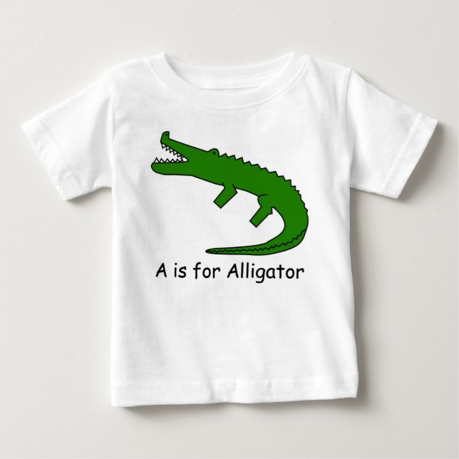 A is for Alligator Baby T-Shirt (Front)
