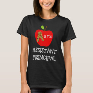 A Is For Assistant Principal Red Apple On To Scho T-Shirt