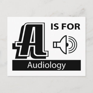 A Is For Audiology Postcard