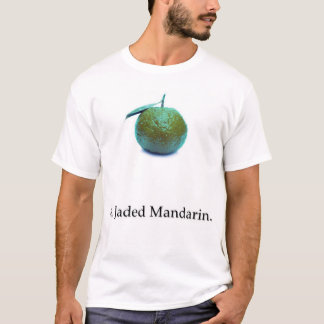 a jaded mandarin T-Shirt
