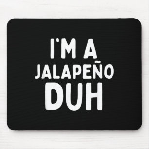 A Jalapeno Duh Halloween Costume Kids Toddler Baby Mouse Mat