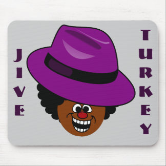 A Jive Turkey is Stuffed Full of Himself Mouse Mat