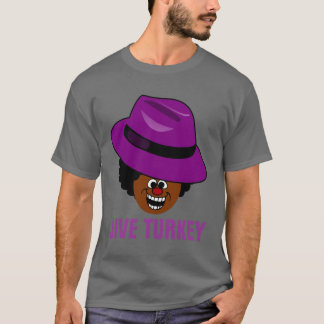 A Jive Turkey is Stuffed Full of Himself T-Shirt
