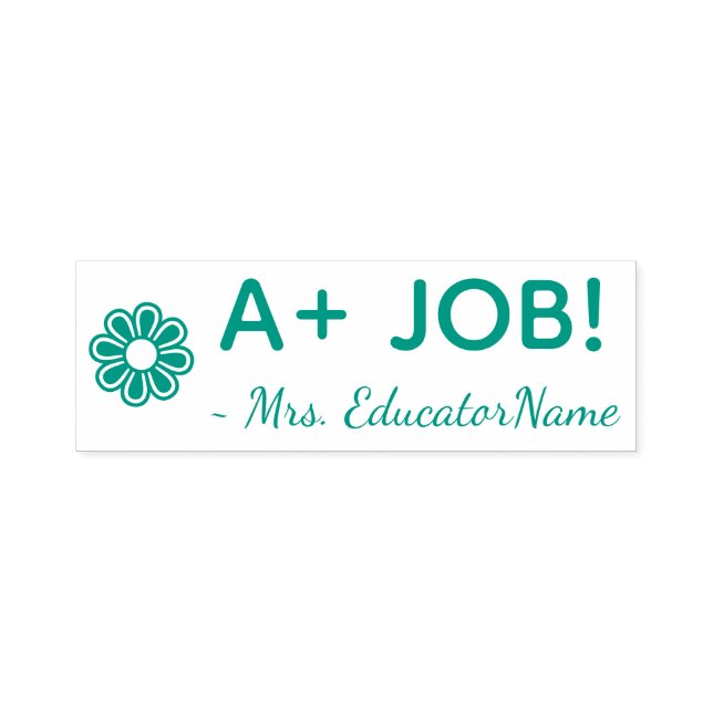 "A+ JOB!" + School Teacher Name Rubber Stamp (Design)