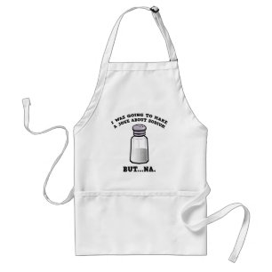 A Joke About Sodium Standard Apron