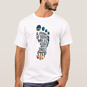 A Journey of 1000 Miles Quote T-Shirt