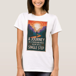 A journey of a thousand miles begins with a single T-Shirt