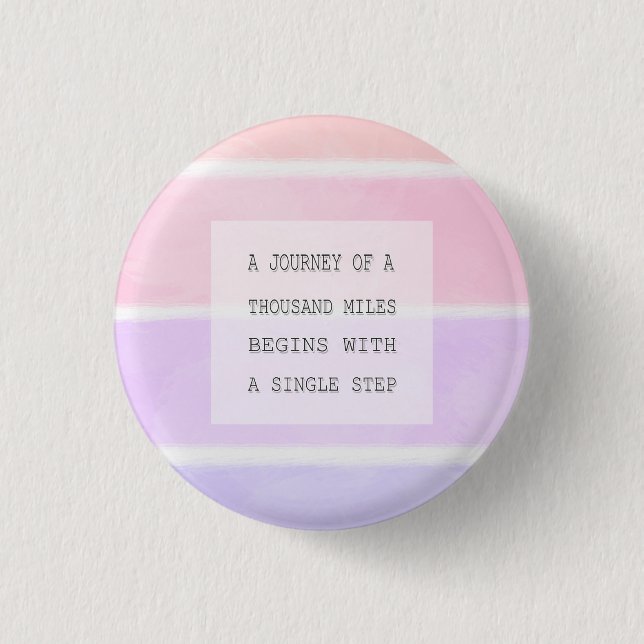 A Journey Of A Thousand Miles, Inspirational Quote 3 Cm Round Badge (Front)