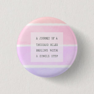 A Journey Of A Thousand Miles, Inspirational Quote 3 Cm Round Badge