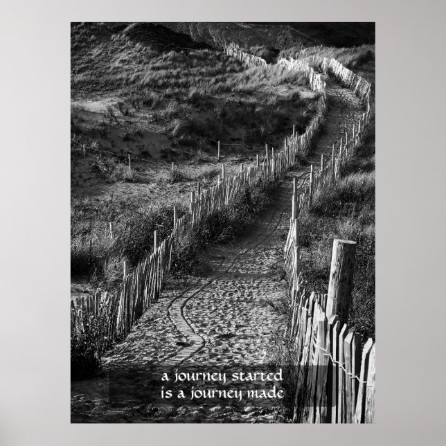 A journey started is a journey made poster (Front)