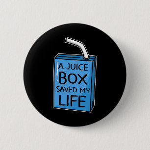 A Juice Box Saved My Life Diabetes Awareness Blue  6 Cm Round Badge