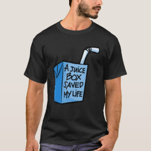 A Juice Box Saved My Life Diabetes Awareness Blue  T-Shirt