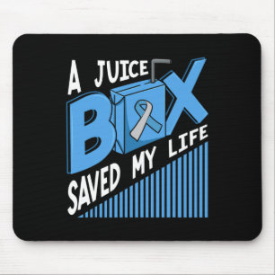 A Juice Box Saved My Life Diabetes Dm Blue Awarene Mouse Mat