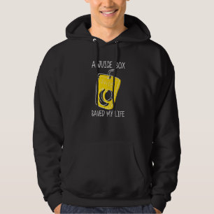 A Juice Box Saved My Life Hoodie
