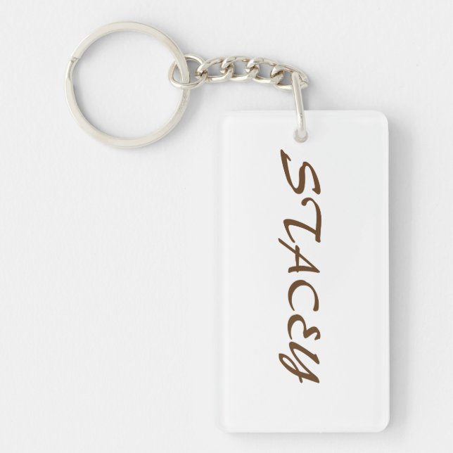 A keychain named Stacey in Brown Text (Front)