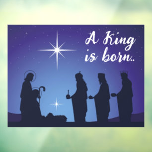 A King is Born Window Cling