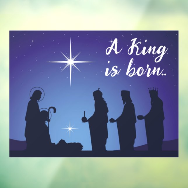 A King is Born Window Cling (Sheet 3)