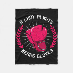A Lady Always Wears Gloves Boxing Girl Boxer Train Fleece Blanket