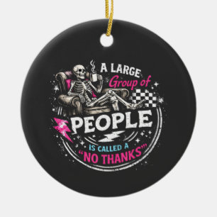 A Large Group of People Is Called a No Thanks Ceramic Tree Decoration