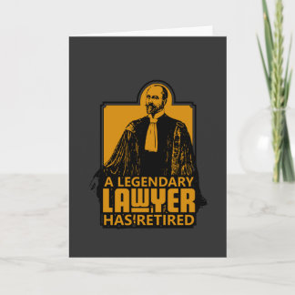 A Legendary Lawyer has Retired Card