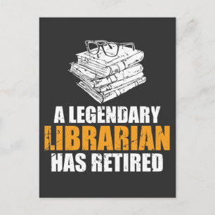 A Legendary Librarian Has Retired Retirement 2019 Postcard