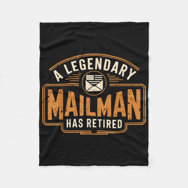 A Legendary Mailman Has Retired Postal Worker Reti Fleece Blanket (Front)