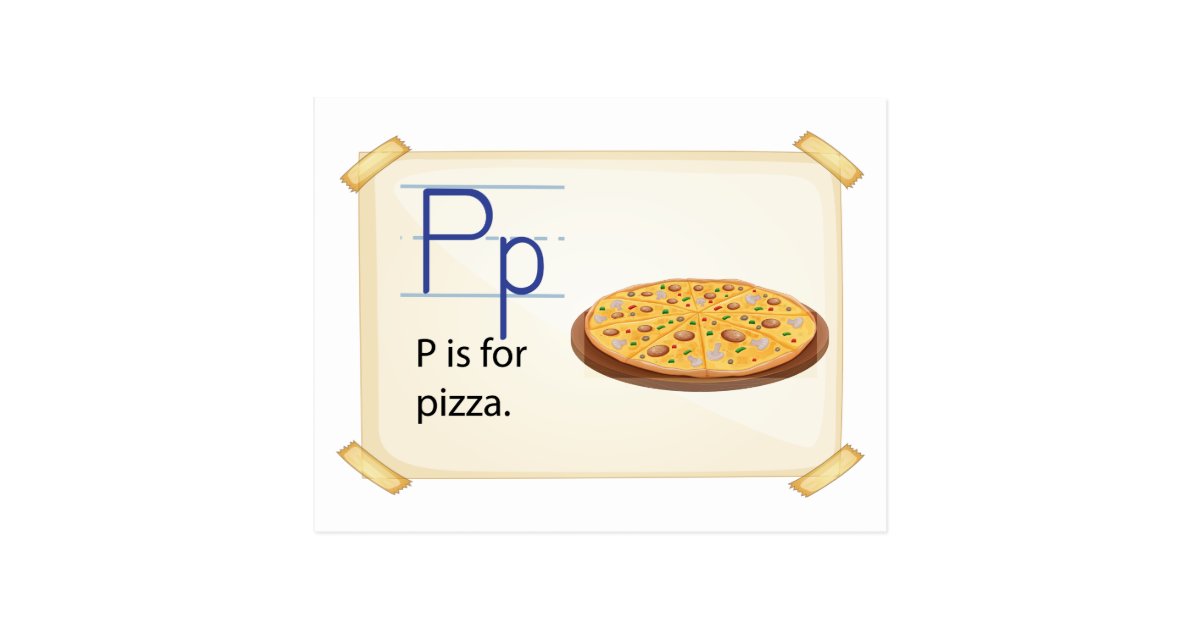 A letter P for pizza Postcard | Zazzle.co.uk