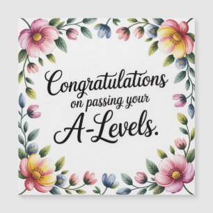 A Level Exam Floral Congratulation Magnetic Card