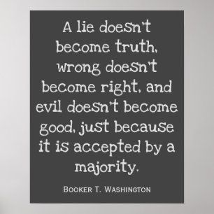 A Lie Doesn't Become Truth Poster