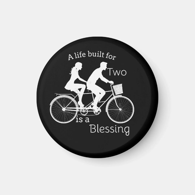 A life built for two is a blessing  magnet (Front)