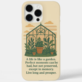 "A Life is Like a Garden" Nature Phone Case