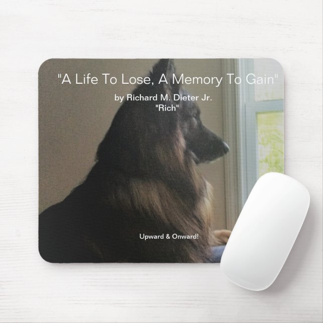 "A Life To Lose, A Memory To Gain" Book Cover Mouse Mat (With Mouse)