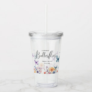 A lifetime of butterflies Bridal Shower Table Acrylic Tumbler