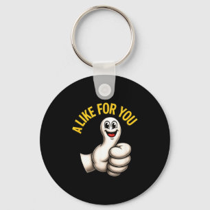 A Like For You, Funny Thumbs Up Cartoon Design For Key Ring