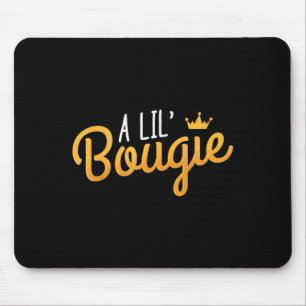 A Lil Bougie Humour Quote Mouse Mat