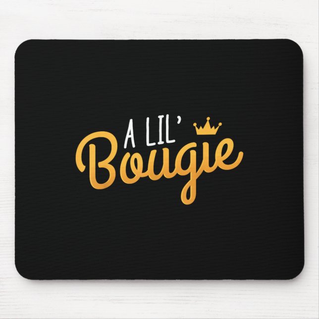 A Lil Bougie Humour Quote  Mouse Mat (Front)