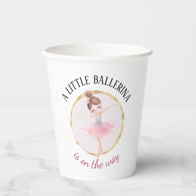 A Little Ballerina Is On The Way Baby Shower Paper Cups (Front)