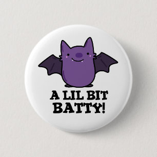 A Little Batty Cute Baby Bat Pun 6 Cm Round Badge