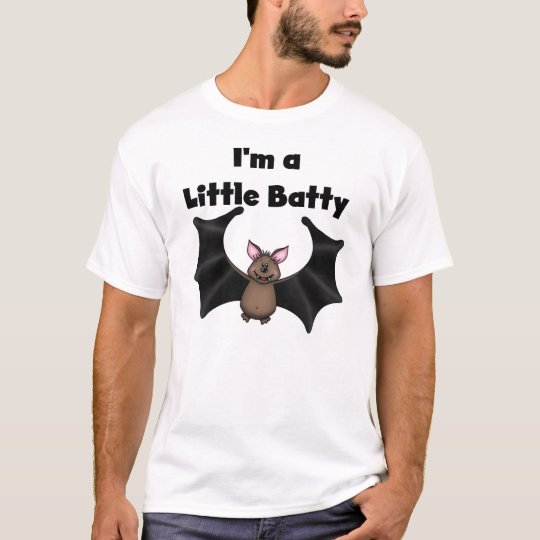 A Little Batty T-Shirt