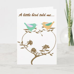 A little bird told me ... congratulations card