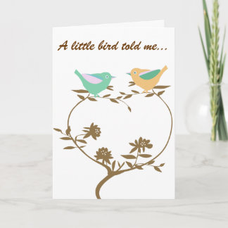 A little bird told me ... congratulations card