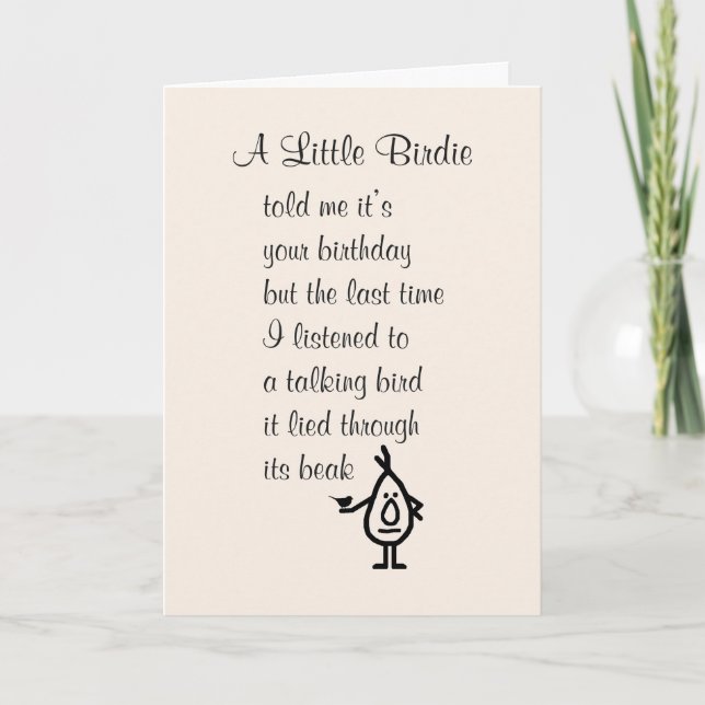 A Little Birdie A Funny Happy Birthday Poem Card (Front)