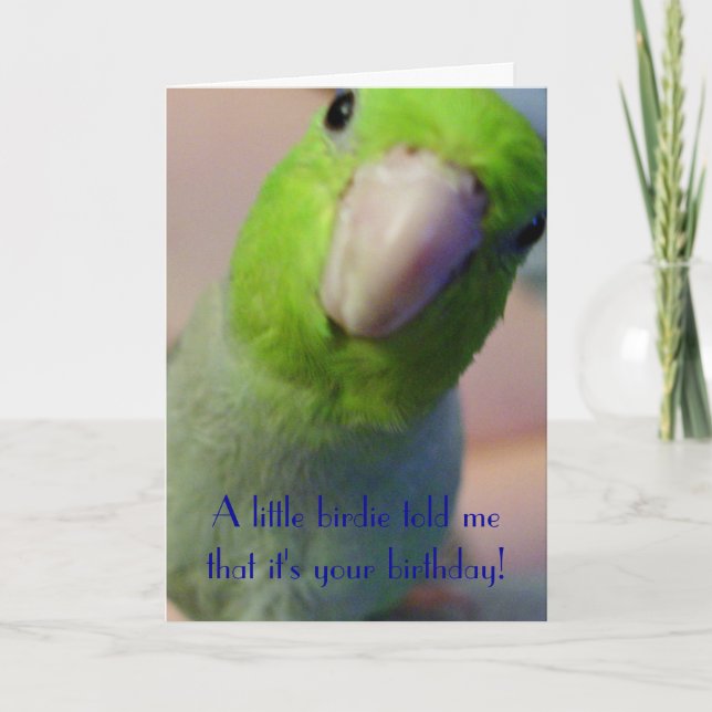 A Little Birdie Told Me... Card (Front)