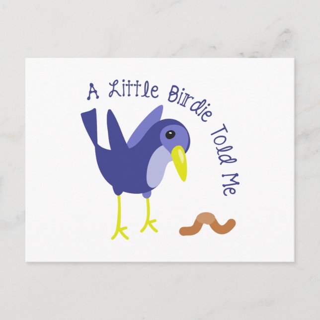 A Little Birdie Told Me Postcard (Front)